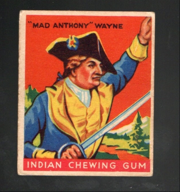 1933 R73 Goudey Gum Inc. Non Sport Indian Gum "Mad Anthony" Wayne #58 Series of 96 Mid Grade 
