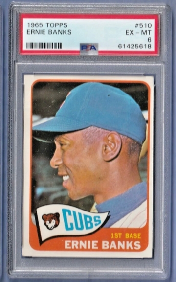 1965 Topps Ernie Banks #510 PSA 6. 