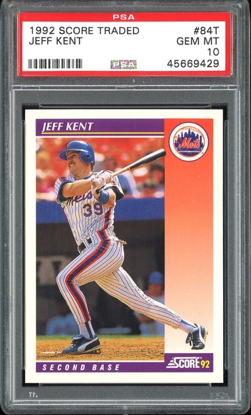 JEFF KENT 1992 SCORE TRADED #84T 84 T PSA 10 RC