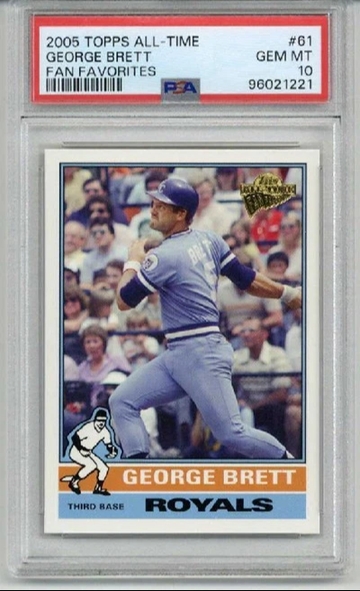 2005 TOPPS ALL-TIME FAN FAVORITES #61 GEORGE BRETT CARD ROYALS PSA 10