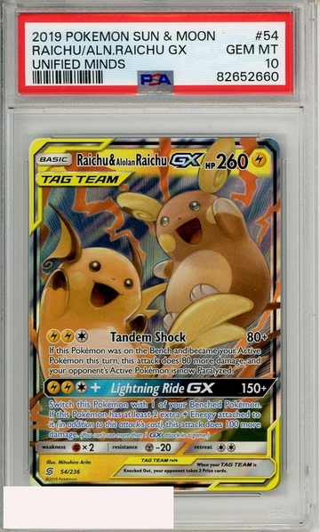 2019 POKEMON SUN MOON UNIFIED MINDS RAICHU ALN RAICHU GX #54 PSA 10