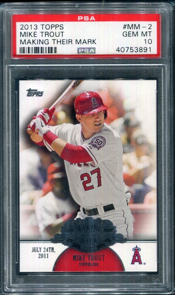 2013 Topps Making Their Mark #MM-2 Mike Trout PSA 10 GEM MINT