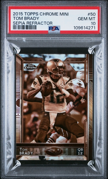 2015 Topps Chrome Mini Tom Brady Sepia Refractor PSA 10