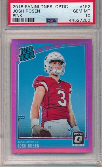 Josh Rosen 2018 Donruss Optic Pink #152 PSA 10 Rookie RC