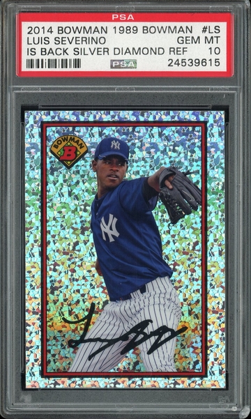 LUIS SEVERINO PSA 10 RC 2014 BOWMAN 1989 BOWMAN IS BACK SILVER DIAMOND REFRACTOR