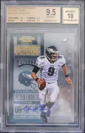 BGS 9.5 2012 CONTENDERS NICK FOLES RC 40/99 PLAYOFF TICKET AUTO 10 TRUE GEM++
