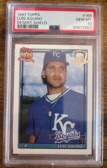 1991 Topps Desert Shield Luis Aquino PSA 10