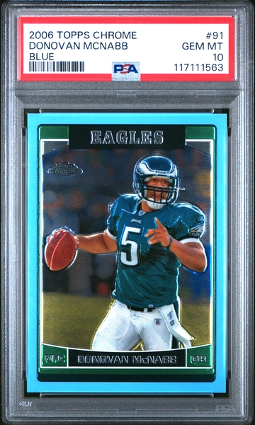 2006 TOPPS CHROME DONOVAN MCNABB #91 BLUE REFRACTOR /50 PSA 10 EAGLES (POP 2)