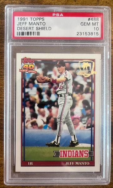 1991 Topps Desert Shield Jeff Manto PSA 10
