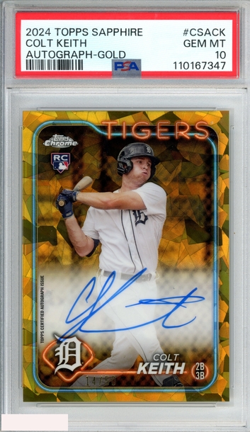 2024 TOPPS CHROME SAPPHIRE AUTO COLT KEITH #CSACK GOLD 14 OF 50 ROOKIE RC PSA 10