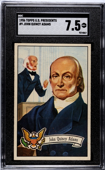 1956 Topps U.S. Presidents #9 John Quincy Adams SGC 7.5 NM+