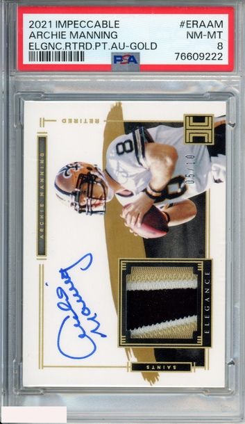 2021 IMPECCABLE ELEGANCE RET PATCH AUTO ARCHIE MANNING #ERAAM GOLD 5 OF 10 PSA 8