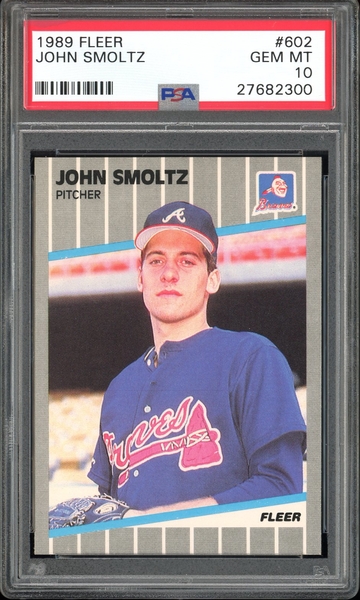 JOHN SMOLTZ 1989 FLEER #602 PSA 10 RC
