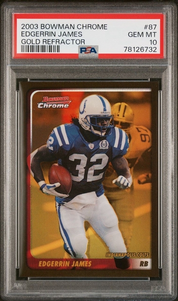 2003 Bowman Chrome Edgerrin James Gold Refractor /50 PSA 10 Gem Mint Colts HOF #87