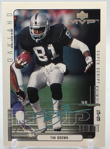 2000 Upper Deck MVP Tim Brown 🔥 SUPER SCRIPT #/25 🔥 Raiders HOF SSP Rare #120