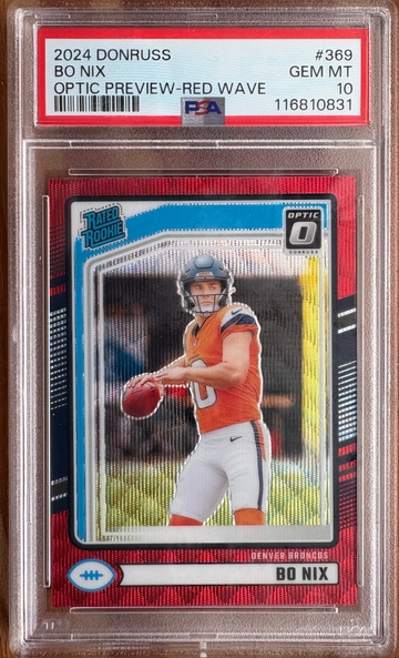 2024 Donruss Bo Nix Optic Preview Red Wave RC PSA 10
