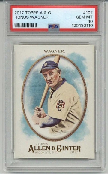 2017 TOPPS ALLEN & GINTER #102 HONUS WAGNER CARD PIRATES PSA 10 SP LOW POP