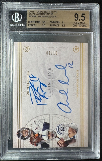 Peyton Manning Andrew Luck /10 2015 Topps Definitive Dual Auto BGS 9.5 / Auto 10