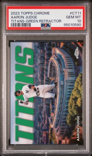 2023 Topps Chrome Titans Green Refractor /99 CT11 Aaron Judge Yankees PSA 10 Gem