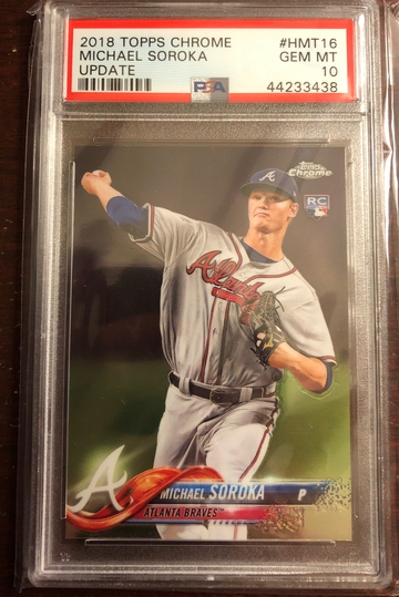 2018 Topps Chrome Update Mike Soroka PSA 10