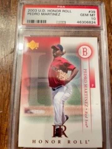 Pedro Martinez 2003 Honor Roll PSA 10