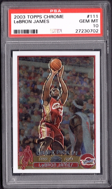 Lebron James 2003 Topps Chrome RC #111 PSA 10