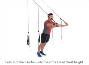 Lean into the handles until the arms are at chest height.