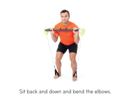 Sit back and down and bend the elbows