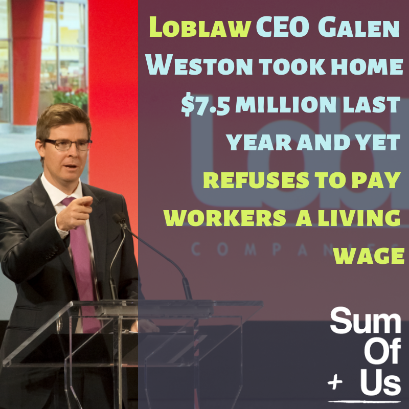 Loblaw CEO makes $7.5 million a year but won't pay a living wage meme