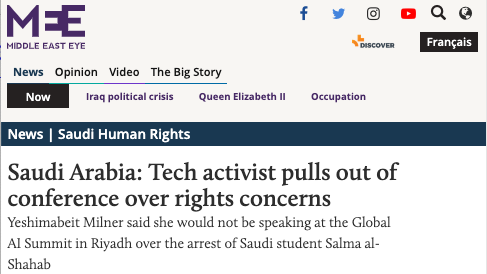 Headline in Middle East Eye: Saudi Arabia: Tech activist pulls out of conference over rights concerns