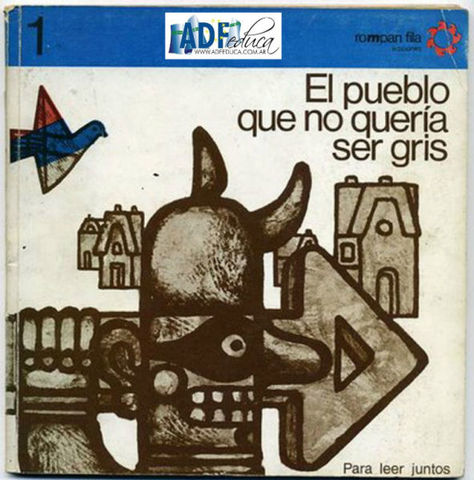 El pueblo que no quería ser gris. Autor: Beatriz Doumerc