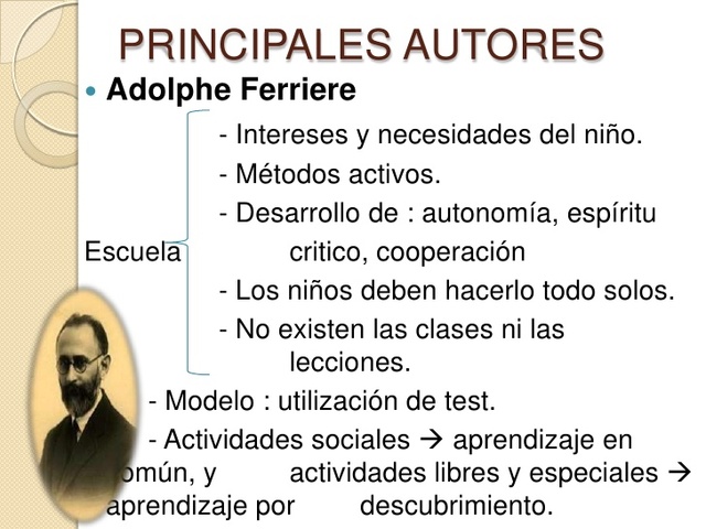 FERRIERE: Liga Internacional para la nueva Educación.