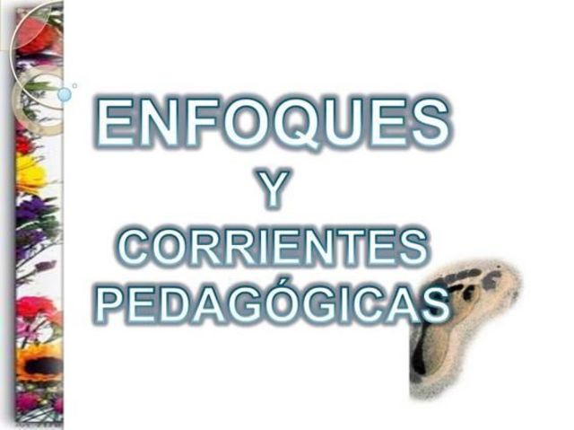 Pedagogía y sus enfoques