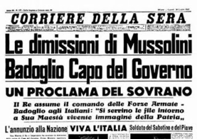 El Gran Consejo Fascista depone a Benito Mussolini y permite que el mariscal italiano Pietro Badoglio forme un nuevo gobierno.
