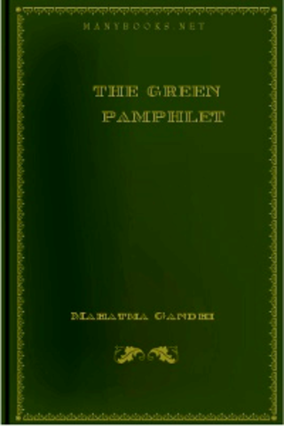 Gandhi publishes "The Green Pamphlet."