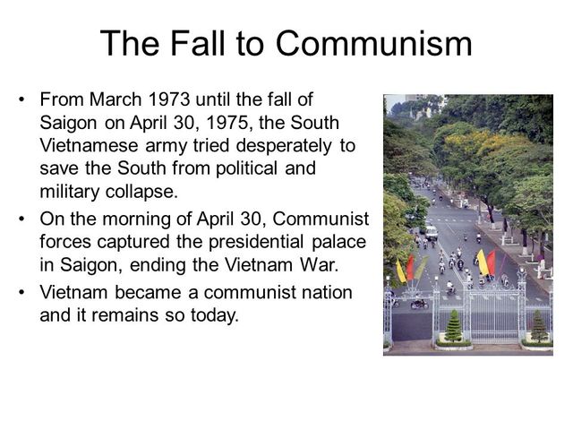 Saigon falls to communist forces, ending the veitnam war