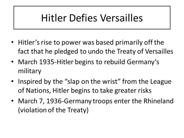 Hitler Pledges To Undo The Treaty Of Versailles