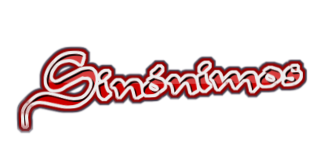 ¿ Que es sinónimo?