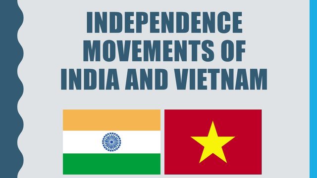 Nationalism leads to Independence In Vietnam