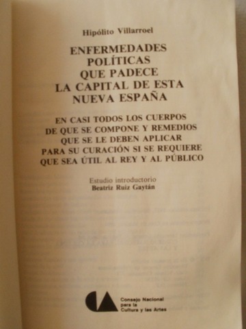 Enfermedades políticas que padece la capital de la Nueva España