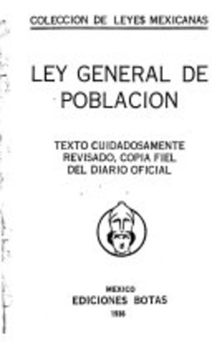 Se promulga la Ley General de Población