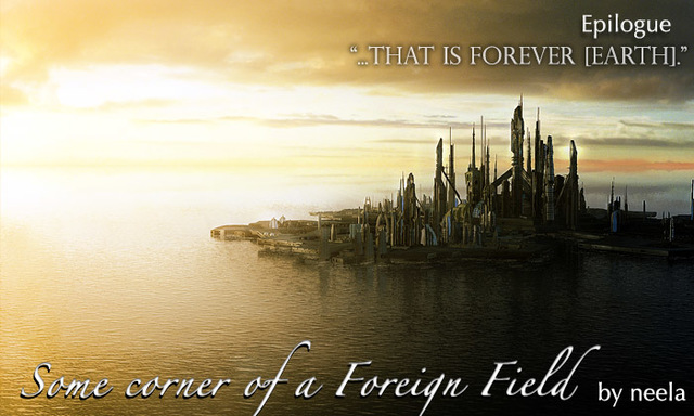 Epilogue begins: "...that is forever Earth"