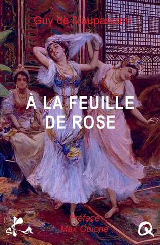 La feuille de rose , maison turque
