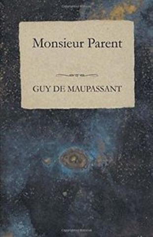 "Monsieur Parent "