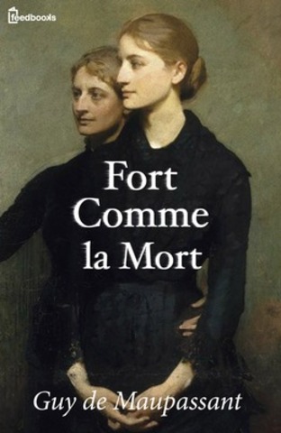 "Fort comme la mort"