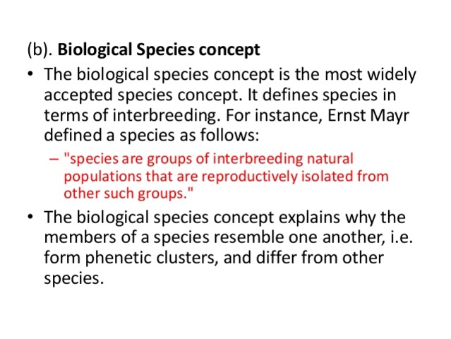Ernst Mayr develops the Biological Species Concept