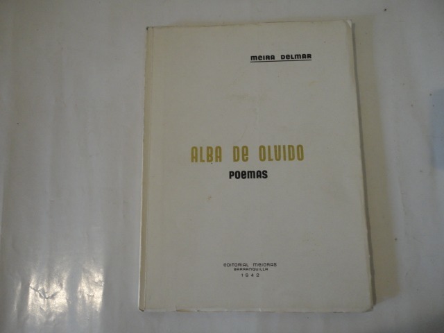 Alba de olvido -  Meira Delmar