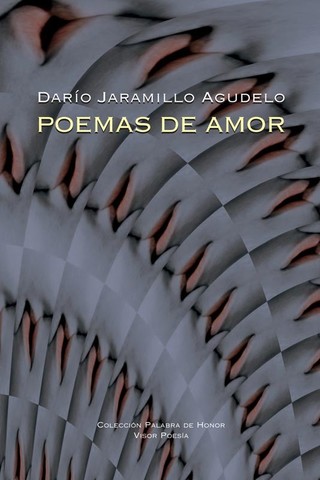 Poemas de amor -  Dario Jaramillo Agudelo