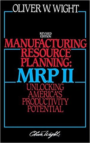 Planificación de recursos de fabricación: MRP II: Desbloquear el potencial de productividad de América