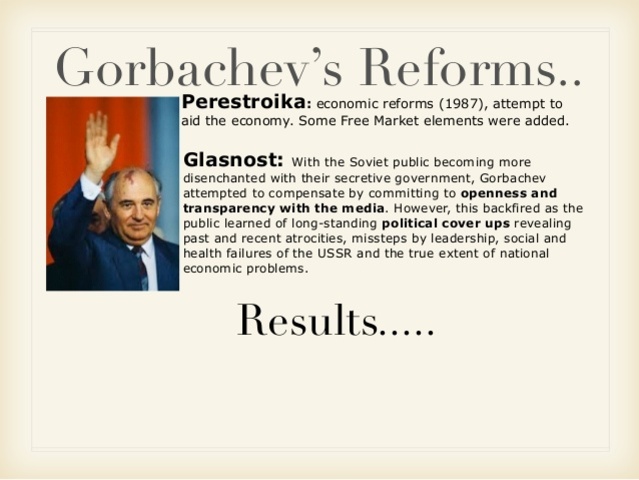 Gorbachev's Glasnost and Perestroika